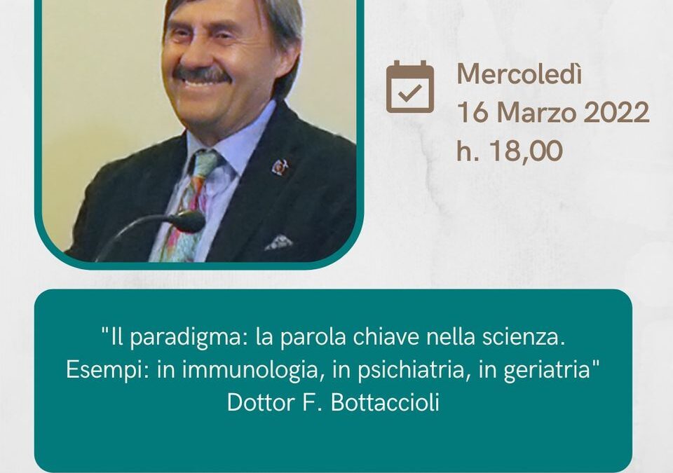 webinar Il paradigma la parola chiave nella scienza esempi in immunologia in psichiatria in geriatria Francesco Bottaccioli