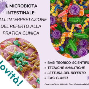 Il microbiota intestinale dall'interpretazione del referto alla pratica clinica corso on-demand