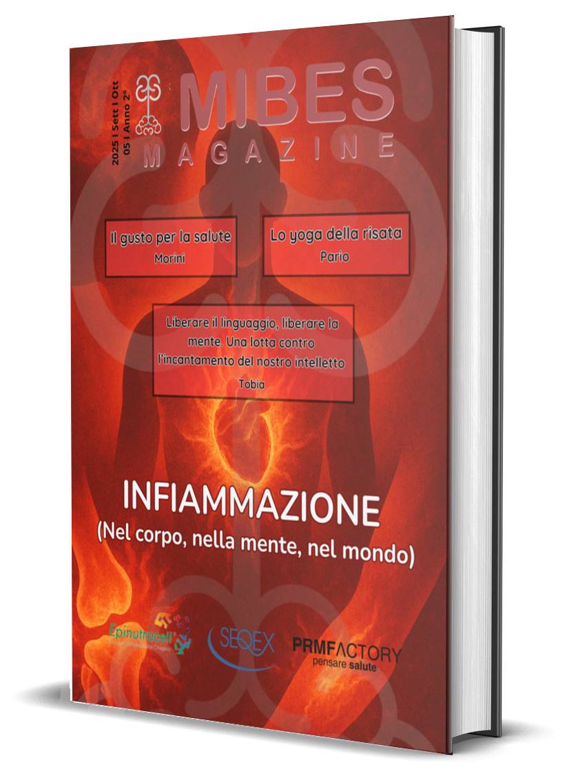 Mibes Magazine rivista online open-access gratuita infiammazione nel corpo, nella mente, nel mondo