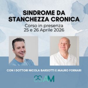 Sindrome da Stanchezza cronica Nicola Barsotti Mauro Fornari Corso in presenza osteopatia