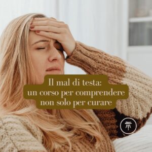 Il mal di testa: un approccio integrato - Corso on-demand