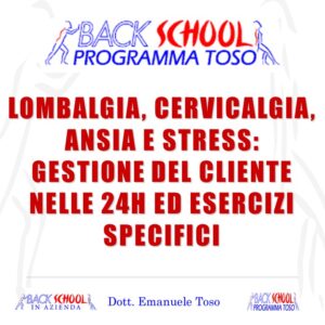 Pacchetto Back School Lombalgia, Cervicalgia, Ansia e Stress Toso