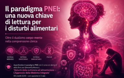 Il paradigma PNEI: una nuova chiave di lettura per i disturbi alimentari